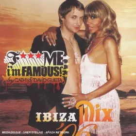 Couverture du produit · F*** Me I'm Famous! | Ibiza Mix '06