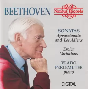 Couverture du produit · Sonatas Appassionata And Les Adieux / Eroica Variations