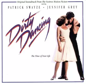 Couverture du produit · Dirty Dancing (Original Soundtrack From The Vestron Motion Picture)
