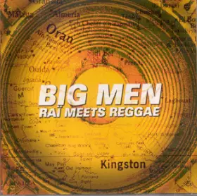 Couverture du produit · Big Men - Raï Meets Reggae