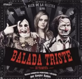 Couverture du produit · Balada Triste De Trompeta (Banda Sonora Original)