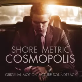 Couverture du produit · Cosmopolis (Original Motion Picture Soundtrack)