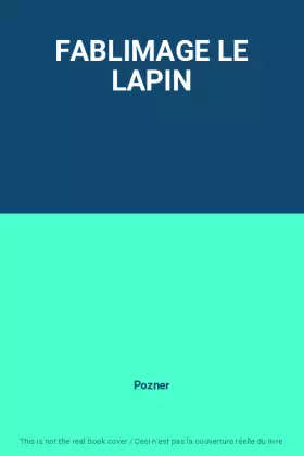 Couverture du produit · FABLIMAGE LE LAPIN