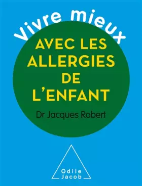 Couverture du produit · Vivre mieux avec les allergies de l'enfant