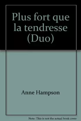Couverture du produit · Plus fort que la tendresse (Duo)