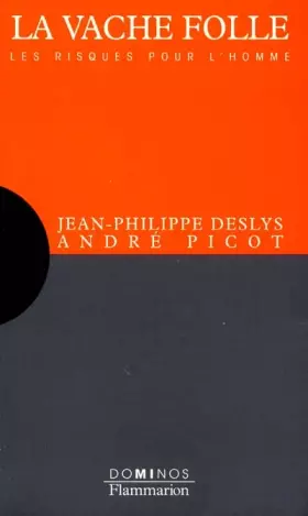 Couverture du produit · La vache folle. Les risques pour l'homme
