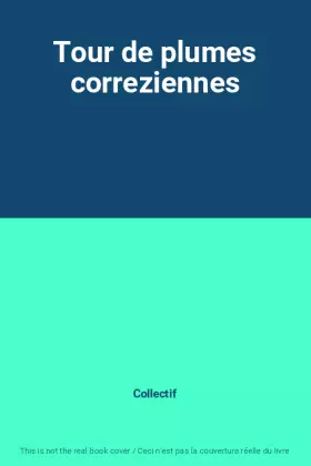 Couverture du produit · Tour de plumes correziennes