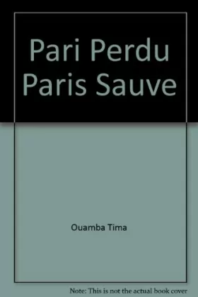 Couverture du produit · Pari Perdu Paris Sauve