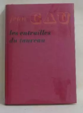 Couverture du produit · LES ENTRAILLES DU TAUREAU