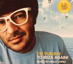 Couverture du produit · I'm Vueling To Ibiza Again!