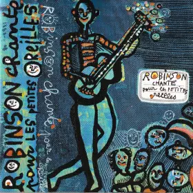 Couverture du produit · Robinson Chante Pour Les Petites Oreilles - Les Robinsonades Vol. 1