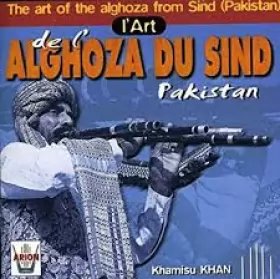 Couverture du produit · L'Art de L'Alghoza Du Sind - Pakistan