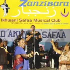 Couverture du produit · زنجبار  Zanzibara 1: Ikhwani Safaa Music Club: A Hundred Years Of Taarab In Zanzibar