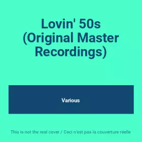 Couverture du produit · Lovin' 50s (Original Master Recordings)