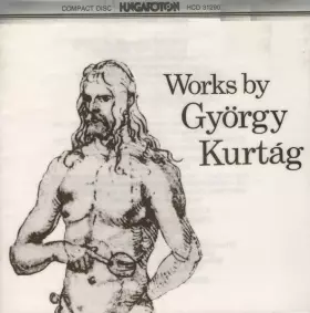 Couverture du produit · Works By György Kurtág