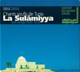 Couverture du produit · Chants Soufis De Tunis  Sufi Songs From Tunis