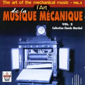Couverture du produit · L'Art De La Musique Mécanique Vol. 2 (The Art Of Mechanical Music Vol. 2)