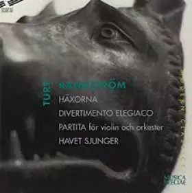 Couverture du produit · Häxorna / Divertimento Elegiaco / Partita För Violin Och Orkester / Havet Sjunger