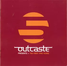 Couverture du produit · Outcaste Presents  The First Five Years