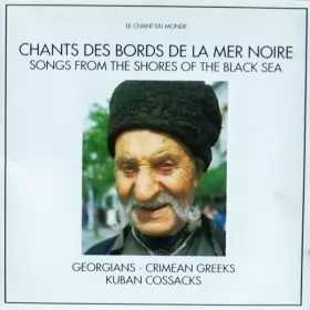 Couverture du produit · Chants Des Bords De La Mer Noire  Songs From The Shores Of The Black Sea