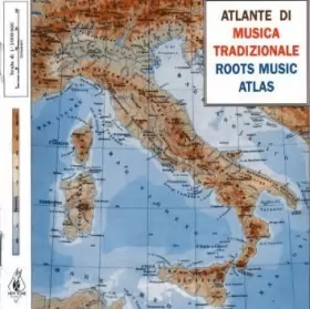 Couverture du produit · Atlante Di Musica Tradizionale  Roots Music Atlas