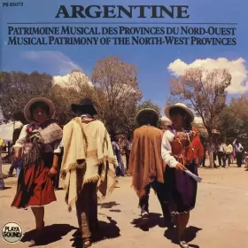 Couverture du produit · Argentine: Patrimoine Musical Des Provinces Du Nord-Ouest