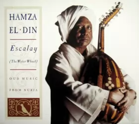 Couverture du produit · Escalay (The Water Wheel), Oud Music From Nubia