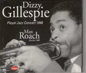 Couverture du produit · Dizzy Gillespie Pleyel Concert 1948 / Max Roach Quintet 1949
