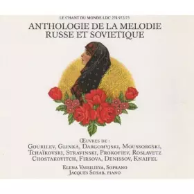 Couverture du produit · Anthologie De La Mélodie Russe Et Soviétique