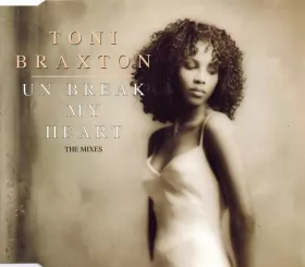 Couverture du produit · Un-Break My Heart (The Mixes)