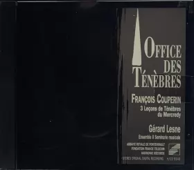 Couverture du produit · Office Des Ténèbres (3 Leçons De Ténèbres Du Mercredy)