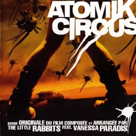 Couverture du produit · Atomik Circus (Bande Originale Du Film Composée Et Arrangée Par)