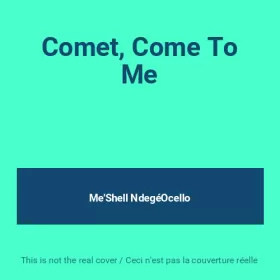 Couverture du produit · Comet, Come To Me