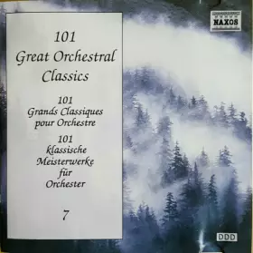 Couverture du produit · 101 Great Orchestral Classics Vol.7