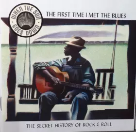 Couverture du produit · The First Time I Met The Blues