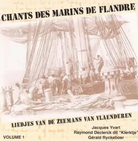 Couverture du produit · Chants Des Marins de Flandre (Volume I)