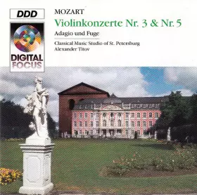 Couverture du produit · Violinkonzerte Nr. 3 & Nr. 5 (Adagio Und Fuge)