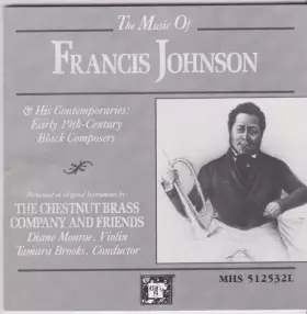 Couverture du produit · The Music Of Francis Johnson And His Contemporaries: Early 19th Century Black Composers