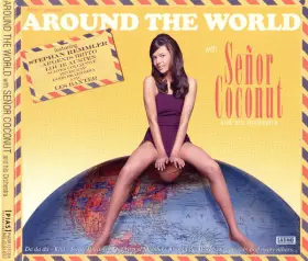 Couverture du produit · Around The World With Señor Coconut And His Orchestra