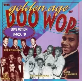 Couverture du produit · The Golden Age Of Doo Wop - Love Potion No. 9