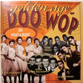 Couverture du produit · The Golden Age Of Doo Wop, Oh What A Night