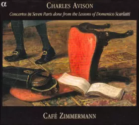 Couverture du produit · Concertos In Seven Parts Done From The Lessons Of Domenico Scarlatti