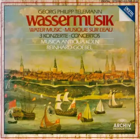 Couverture du produit ·  Wassermusik  Water Music  Musique Sur L'Eau / 3 Konzerte  Concertos