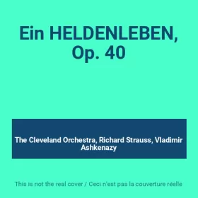 Couverture du produit · Ein HELDENLEBEN, Op. 40