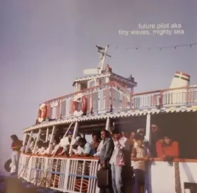 Couverture du produit · Tiny Waves, Mighty Sea