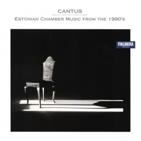 Couverture du produit · Cantus (Estonian Chamber Music From The 1990's)