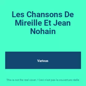 Couverture du produit · Les Chansons De Mireille Et Jean Nohain