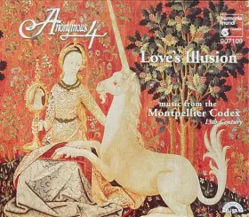 Couverture du produit · Love's Illusion (Music From The Montpellier Codex 13th-Century)