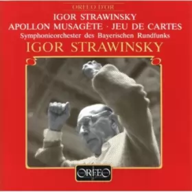 Couverture du produit · Stravinsky conducts Stravinsky: Apollon Musagete, Jeu de cartes / Stravinsky