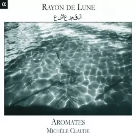 Couverture du produit · Rayon De Lune - Musique des Ommeyades